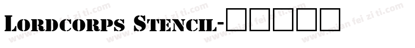Lordcorps Stencil字体转换